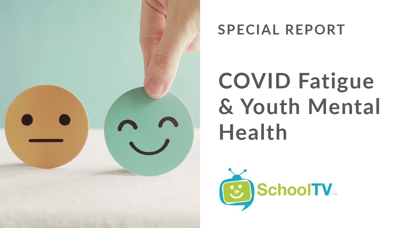 COVID Fatigue & Youth Mental Health
